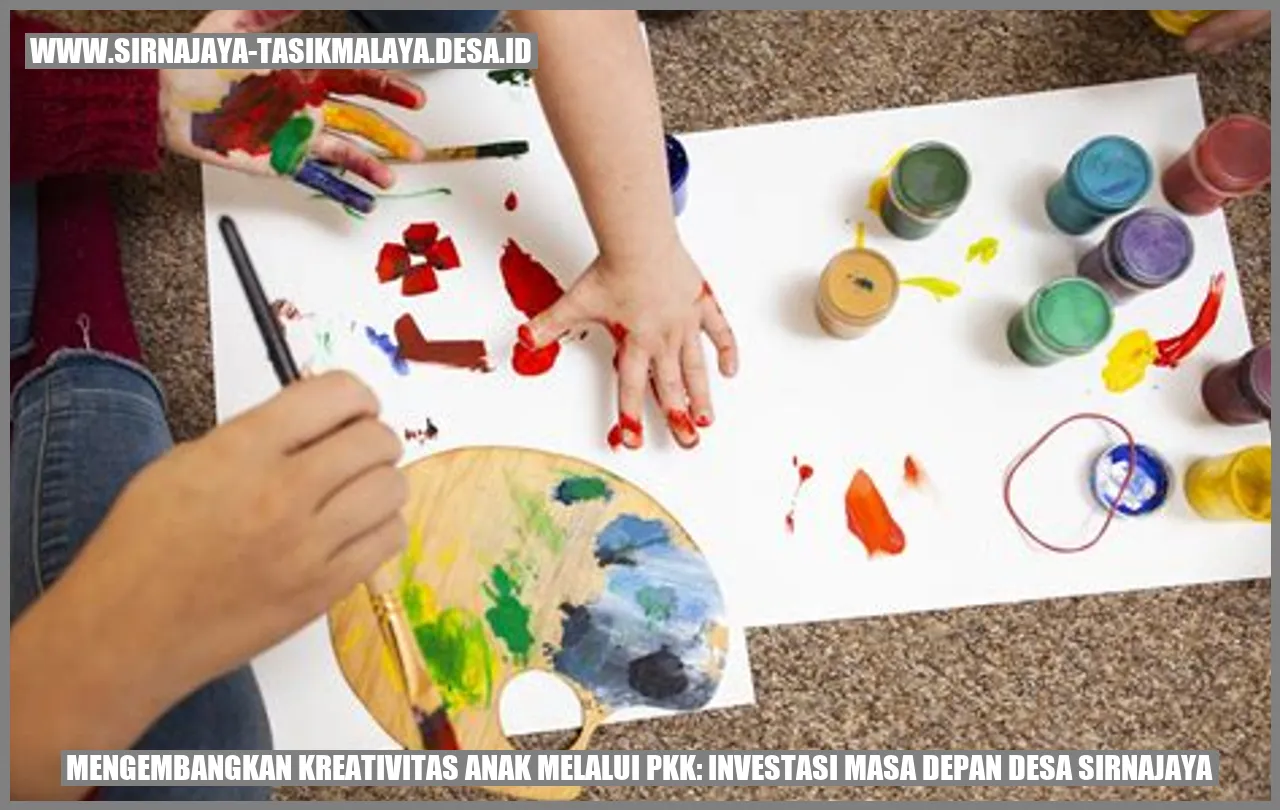 Mengembangkan Kreativitas Anak melalui PKK: Investasi Masa Depan Desa Sirnajaya